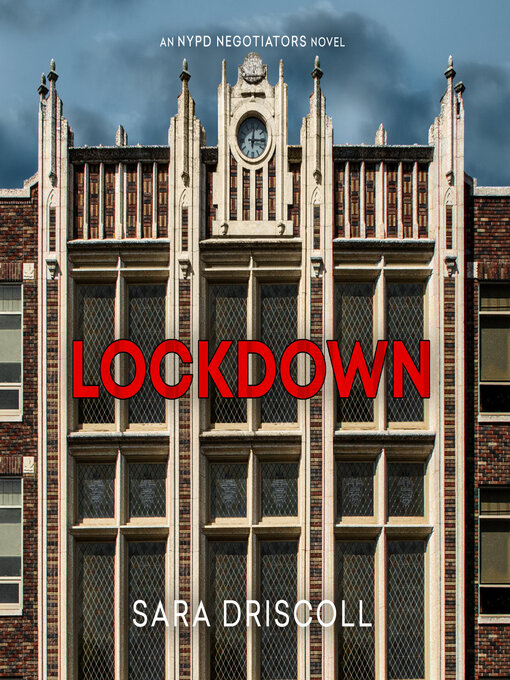 Title details for Lockdown by Sara Driscoll - Available